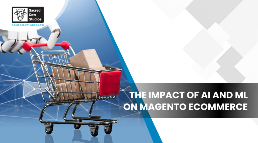 The Impact of AI and ML on Magento